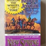 Robert Jordan - New Spring: The Novel (The Wheel of Time in the Beginning)T45a fotó