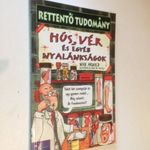 Nick Arnold: Hús, vér és egyéb nyalánkságok - Rrrettentő tudomány (*47) fotó