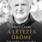 BÖJTE CSABA - A létezés öröme fotó