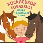 Kockacukor lovassuli - Mókás, a szeleburdi csikó fotó