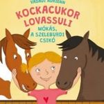 Kockacukor lovassuli - Mókás, a szeleburdi csikó fotó