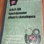 SZMD-15K KOMBÁJNMOTOR ALKATRÉSZ KATALÓGUSA MEGÉV 1965 2050PLD KOMBÁJN RITKASÁG fotó