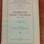 Révész Imre: Debrecen lelki válsága 1561-1571, v4721 fotó