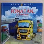 Kerék Mesék - Mechler Anna - Jonatán a kamion fotó