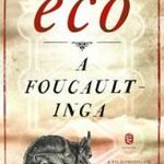 Umberto Eco - A Foucault-inga fotó