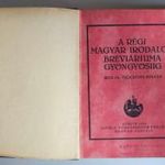 antik könyv Dr Trócsányi Zoltán A régi magyar irodalom Breviáriuma Gyöngyösig Berlin 1925 RITKA péld fotó