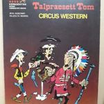 TALPRAESETT TOM (LUCKY LUKE) CIRCUS WESTERN FORUM KÖNYVKIADÓ 1970 fotó