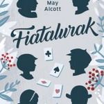 Louisa May Alcott - Fiatalurak fotó