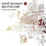 SAINT-GERMAIN-DES-PRÉS CAFÉ VOL.8; THE FINEST NU-JAZZ COMPILATION 2CD fotó