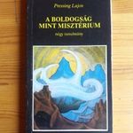 Pressing Lajos: A boldogság mint misztérium Orient Press 1993 FILOZÓFIA fotó