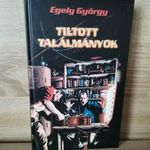 Égely György: Tiltott találmányok fotó