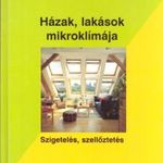 Horst Fischer-Uhlig: Házak, lakások mikroklímája. Szigetelés, szellőztetés fotó