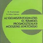 Dr. Kozma Lajos: Az élelmiszer-fogyasztás és -termelés prognosztizálási módszerei, lehetőségei fotó