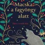 Lili Hayward - Macska a fagyöngy alatt fotó