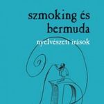 Szmoking és bermuda. Nyelvészeti írások fotó