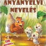 Anyanyelvi nevelés - Most már tudom + 110 matrica fotó