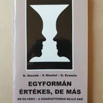 Egyformán értékes, de más - Nő és férfi, a kiegészítésben rejlő erő -T25 fotó