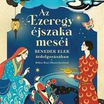 Benedek Elek - Az Ezeregyéjszaka meséi fotó