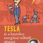 Tesla és a kozmikus energiával működő gépezet fotó