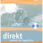 Direkt - Lehrwerk für Jugendliche (Arbeitsbuch 3) - Giorgio Motta - Beata Cwikowska - Andrea Oros fotó