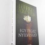 Jeffrey Archer: Egy tegez nyílvessző fotó