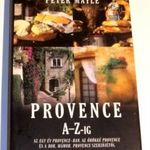 Peter Mayle - Provence A-Z-ig c. könyv 2007. fotó