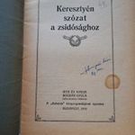 Bogdán Gyula: KERESZTYÉN SZÓZAT A ZSIDÓSÁGHOZ (1919) fotó