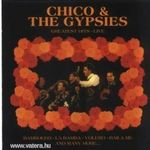 Chico & The Gypsies - Greatest Hits, Live CD fotó