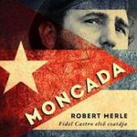 Robert MERLE - Moncada fotó