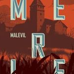 Robert MERLE - Malevil fotó