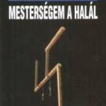 Robert Merle: Mesterségem a halál (*410) fotó