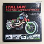 Italian Custom Motorcycles (Aprilia, Ducati, Fantic Motor, Gilera, Laverda, Moto Guzzi, Moto Morini) fotó