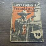 E. B. Boyd: Texasi Jack Csikágóban - Tarka Regénytár - filléres ponyva fotó