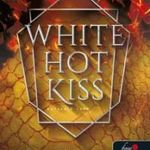 White Hot Kiss - Perzselő csók (Komor elemek 1.) fotó