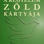 A kegyelem zöld kártyája - 51 üzenet a kegyelemből fotó