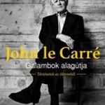 JOHN LE CARRÉ - Galambok alagútja fotó