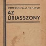 Gömbösné Galamb Margit: Az uriasszony fotó