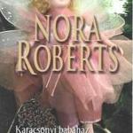 Nora Roberts: Karácsonyi babaház / Például Kate fotó