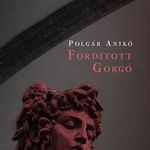 Polgár Anikó - Fordított Gorgó fotó