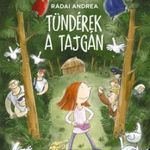 Rádai Andrea - Tündérek a tajgán fotó