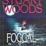 Stuart Woods: Foggal-körömmel fotó