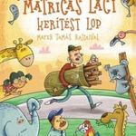 Matricás Laci kerítést lop - Most én olvasok! 4. s fotó