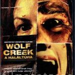 Wolf Creek - A haláltúra (2005) DVD ausztrál horror ritkaság fotó