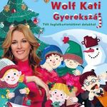 Wolf Kati: Gyerekszáj - Téli foglalkoztatófüzet da fotó