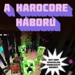 A hardcore háború - Grieferek ligája 6. - Egy nem fotó