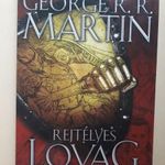 GEORGE R. R. MARTIN - REJTÉLYES LOVAG - KÉPREGÉNY ÚJ fotó