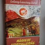 Lelong - Lancrey - Javal: Mágikus Kordillerák (*12) fotó