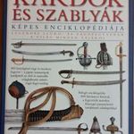 Kardok és szablyák képes enciklopédiája - Harvey J. S. Withers fotó