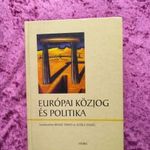 Kende Tamás és Szűcs Tamás (szerk.): Európai közjog és politika fotó