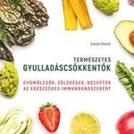 Természetes gyulladáscsökkentők - Gyümölcsök, zöld fotó